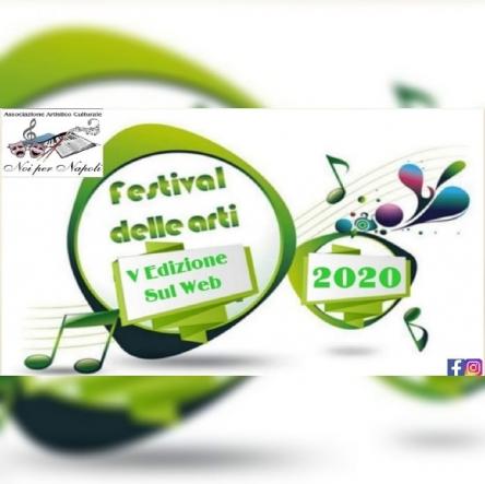 Festival delle Arti V Edizione 2020 sul Web Noi per Napoli