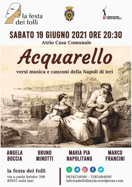 Acquarello: versi musica e canzoni della Napoli di ieri