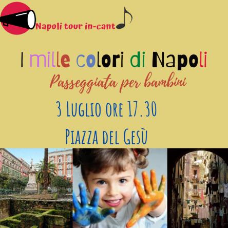 i mille colori di Napoli: passeggiata per bambini